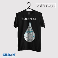 Jual Kaos Band Coldplay Original Gildan Every Teardrop Is Watterfall - 108 Murah
