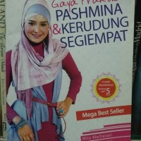 Buku Hijab - Gaya Praktis Pashmina dan Kerudung Segi empat