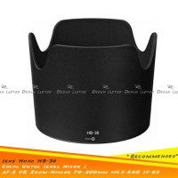 Lens Hood HB-36 Lensa Nikon AF-S VR Zoom-Nikkor 70-300mm