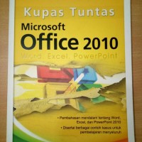 Jual Kupas Tuntas Microsoft Office 2010 (Word, Excel, PowerPoint) Murah