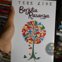 NOVEL TERE LIYE Buku Novel Berjuta Rasanya , By : Tere Liye