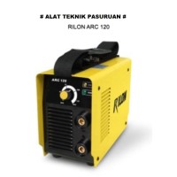Mesin Las Rilon Trafo Inverter ARC 120/Rilon ARC 120