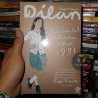 BUKU TERBARU Paket 3 Buku Novel Dilan 1990 , Dilan 1991 dan Milea by