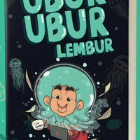 Ubur-Ubur Lembur - Raditya Dika NEW SEGEL BUKU NOVEL ORIGINAL