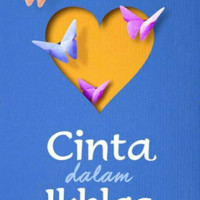 Buku Novel Cinta Dalam Ikhlas - Kang Abay