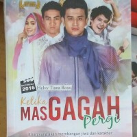 ORIGINAL KETIKA MAS GAGAH PERGI HELVY TIANA ROSA ASMA BUKU NOVEL