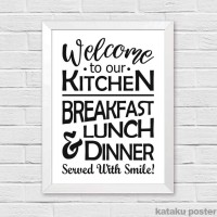 Jual Dekorasi Dapur - Welcome To Our Kitchen - Poster Hiasan Dinding Murah