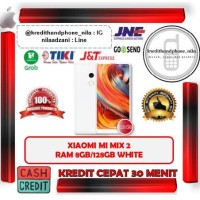 Xiaomi Mi Mix 2 8GB 128GB White LIMITED STOCK - Cash dan Kredit Cepat