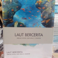 Laut Bercerita /sebuah novel oleh leila s. chudori