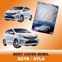 PERLENGKAPAN RUMAH TANGGA BODY COVWE / SARUNG MOBIL AGYA DAN AYLA