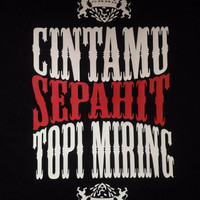Kaos Kata Unik - Cintamu Sepahit Topi Miring - Bisa Custom (ar)