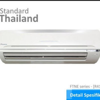 AC DAIKIN FTNE15MV14 1/2PK THAILAND BARU BERGARANSI RESMI