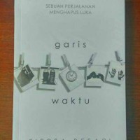 Novel Sastra Legenda) GARIS WAKTU by Fiersa Besari