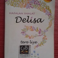 Tere Liye - Hafalan Shalat Delisa (Novel Ori)