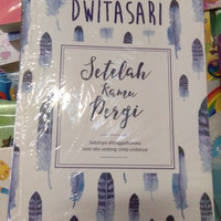 Sesudah Kamu Pergi novel by Dwitasari