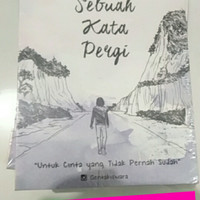 Novel Pada Sebuah Kata Pergi