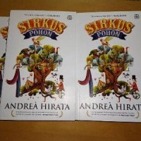 Agama&Novel)Sirkus Pohon - Karya Ke-10 Andrea Hirata