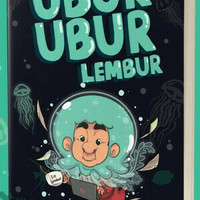 Novel Remaja Ubur-Ubur Lembur - Raditya Dika