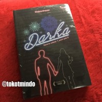 Novel Remaja Novel DARKA : Karena sesudah C pasti ada D