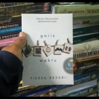 Buku Novel Garis Waktu , By : Fiersa Besari