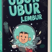 buku novel UBUR UBUR - LEMBUR - Raditya Dika
