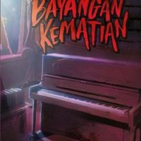 Umum Agama Novel Cerpen)Bayangan Kematian- Lexie Xu, Erlin Cahyadi