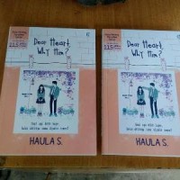 Dasar Umum Novel) Dear Heart Why Him?