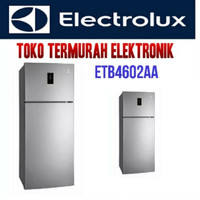 ELECTROLUX KULKAS INVERTER DUA PINTU 460 LITER ETB4602AA SILVER