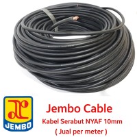 Kabel serabut 10mm NYAF merk Jembo dijual per meter