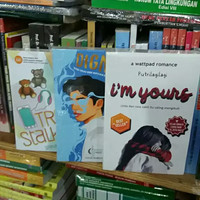 Novel WATTPAD - DIGNITATE - TRUE STALKER - IM YOURS - 1 PAKET 3 BUKU