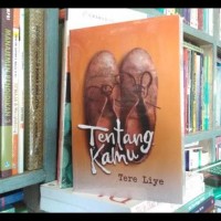Buku Novel Tentang Kamu - Tere Liye ( Karya Terbaru Tere Liye )