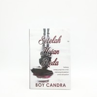 Novel Setelah Hujan Reda - Boy Candra
