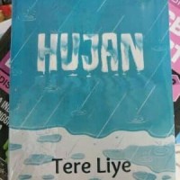 NOVEL HUJAN KARYA TERE LIYE Diskon