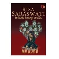 BUKU NOVEL Sebuah Ruang Cerita Maddah, Penulis : Risa Saraswati