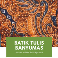 Kain batik tulis banyumas bahan pakaian pria wanita murah berkualitas