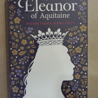 Novel fiksi sejarah eleanor of aquitaine pewaris tahta agung eropa