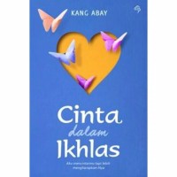 Novel CINTA DALAM IKHLAS By KANG ABAY