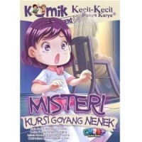 Komik KKPK - Misteri Kursi Goyang Nenek