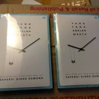 Dasar & Novel) Yang Fana Adalah Waktu - Sapardi Djoko Damono