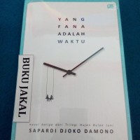 BUKU NOVEL YANG FANA ADALAH WAKTU mh