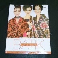 bisnis & Novel) How To Wear Batik - Reni Kusumawardhani