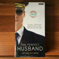 Novel - THE PERFECT HUSBAND - INDAH RIYANA