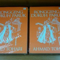 Buku Novel Indonesia Ronggeng Dukuh Paruk -Ahmad Tohari