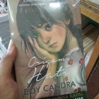 Buku Religi Umum Novel) ORIGAMI HATI -BOY CANDRA