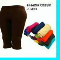 LEGGING PENDEK JUMBO - PENDEK BIG SIZE