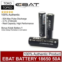 Authentic EBAT 18650 2100mAh 50A Battery | batre baterai vape vapor
