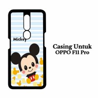 Custom Case Oppo F11 Pro mickey Casing Hardcase Cover