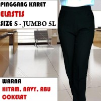 Pinggang Karet Celana Kerja / Kantor / Wanita Panjang (S - Jumbo 5L)