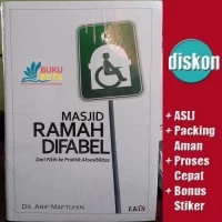 Masjid Ramah Difabel - Arif Maftuhin