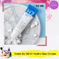 SOME BY MI H7 HYDRO MAX CREAM